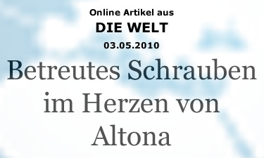 Betreutes Schrauben im Herzen von Altona